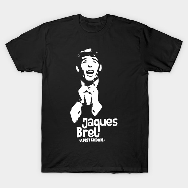 Amsterdam: Tribute Tee to Jacques Brel, Chanson Icon T-Shirt by Boogosh